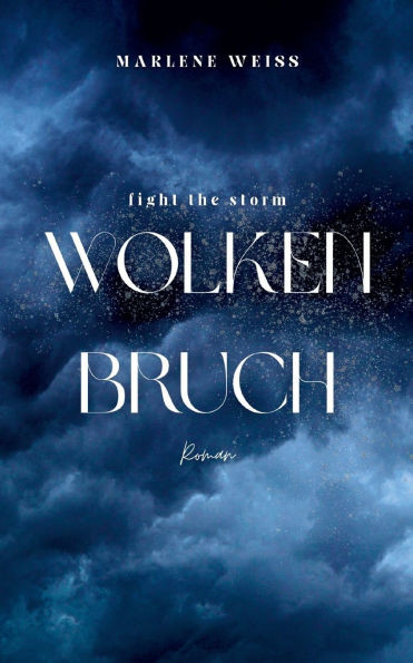 Wolkenbruch: fight the storm