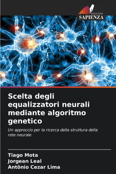 Scelta degli equalizzatori neurali mediante algoritmo genetico