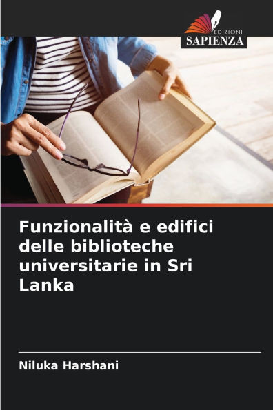 FunzionalitÃ  e edifici delle biblioteche universitarie in Sri Lanka