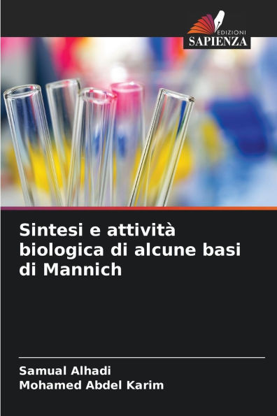 Sintesi e attivitÃ  biologica di alcune basi di Mannich
