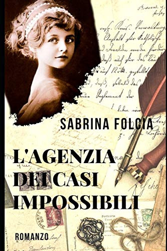 L'Agenzia dei Casi Impossibili (I Vampiri nel Terzo Millennio) (Italian Edition)