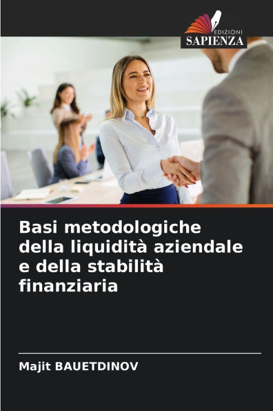 Basi metodologiche della liquiditÃ  aziendale e della stabilitÃ  finanziaria