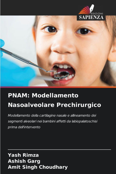 Pnam: Modellamento Nasoalveolare Prechirurgico
