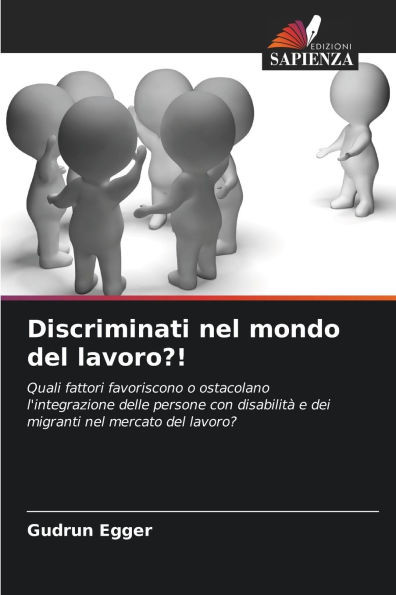 Discriminati nel mondo del lavoro?!