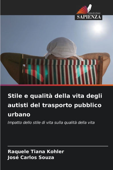 Stile e qualità della vita degli autisti del trasporto pubblico urbano