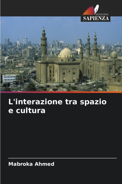 L'interazione tra spazio e cultura