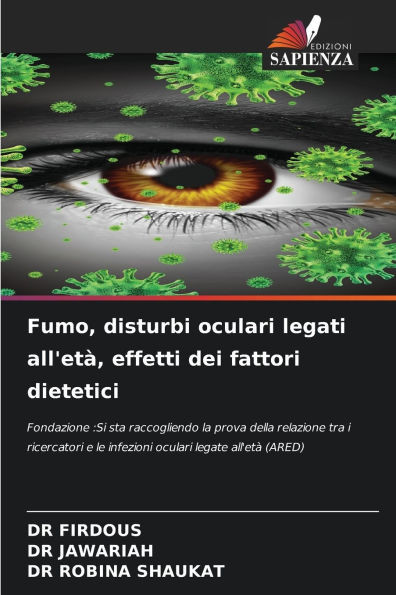 Fumo, disturbi oculari legati all'età, effetti dei fattori dietetici