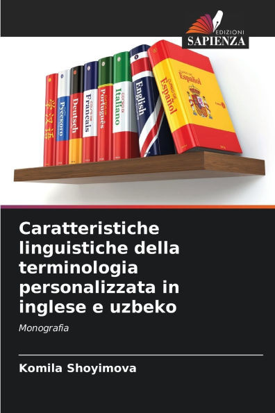 Caratteristiche linguistiche della terminologia personalizzata in inglese e uzbeko