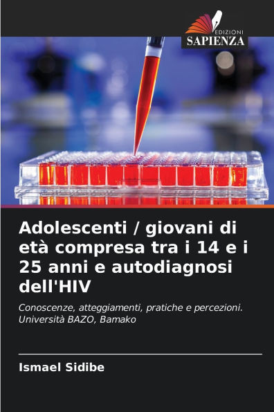 Adolescenti / giovani di etÃ  compresa tra i 14 e i 25 anni e autodiagnosi dell'HIV
