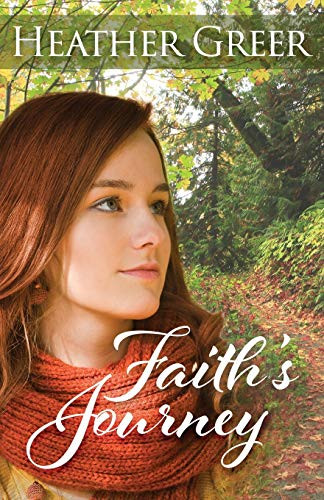 Faith's Journey (Faith, Hope, and Love)