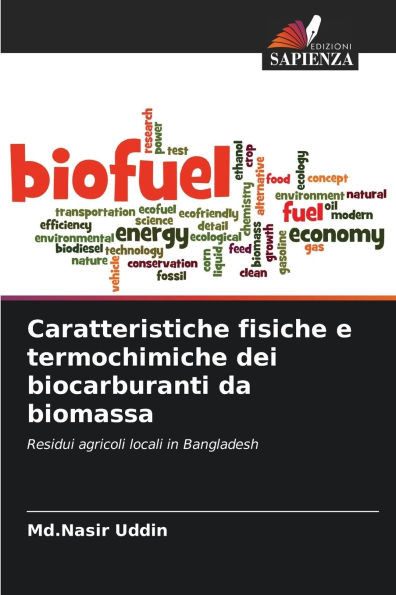 Caratteristiche fisiche e termochimiche dei biocarburanti da biomassa