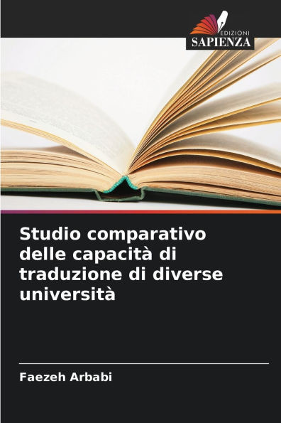 Studio comparativo delle capacitÃ  di traduzione di diverse universitÃ