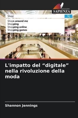 L'impatto del ""digitale"" nella rivoluzione della moda