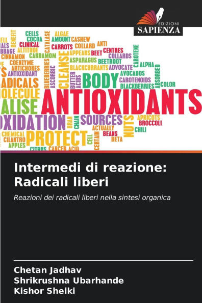 Intermedi di reazione: Radicali liberi