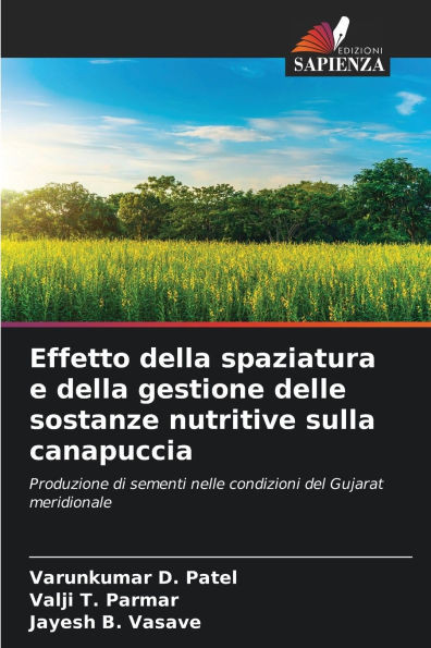 Effetto della spaziatura e della gestione delle sostanze nutritive sulla canapuccia