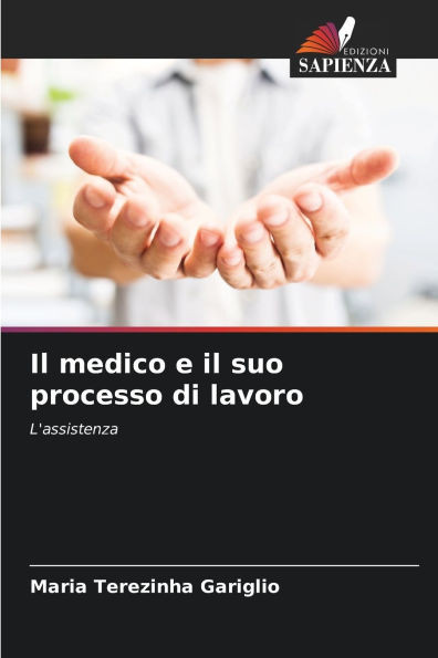 Il medico e il suo processo di lavoro