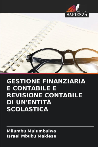 Gestione Finanziaria E Contabile E Revisione Contabile Di Un'entità Scolastica