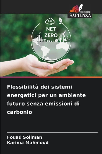 FlessibilitÃ  dei sistemi energetici per un ambiente futuro senza emissioni di carbonio
