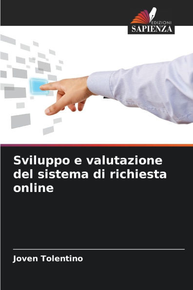 Sviluppo e valutazione del sistema di richiesta online