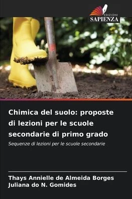 Chimica del suolo: proposte di lezioni per le scuole secondarie di primo grado