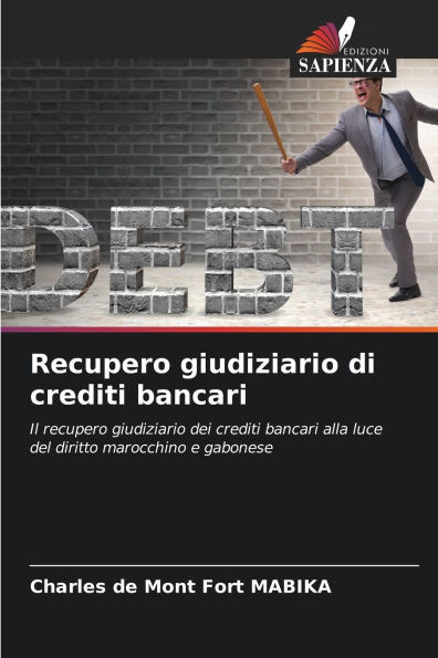 Recupero giudiziario di crediti bancari
