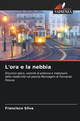 L'ora e la nebbia