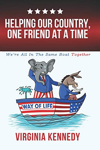 Helping Our Country, One Friend at a Time: We're All in This Together