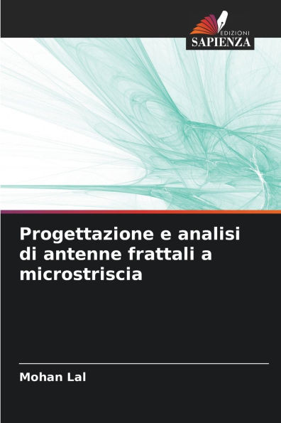 Progettazione e analisi di antenne frattali a microstriscia
