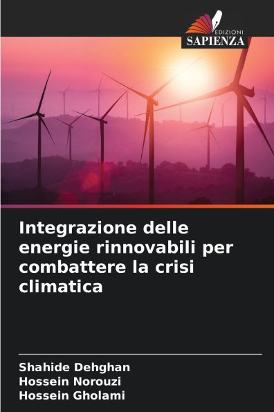 Integrazione delle energie rinnovabili per combattere la crisi climatica
