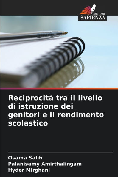 Reciprocità tra il livello di istruzione dei genitori e il rendimento scolastico