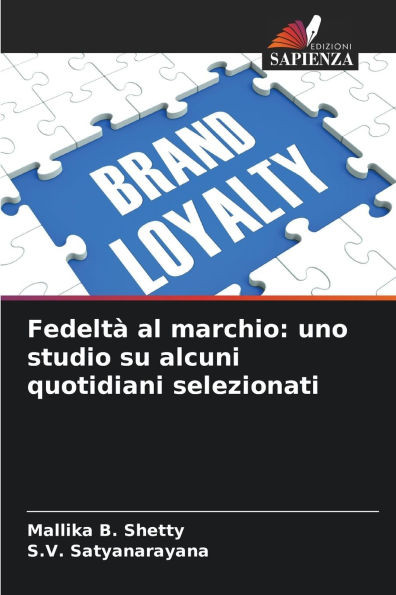 FedeltÃ  al marchio: uno studio su alcuni quotidiani selezionati