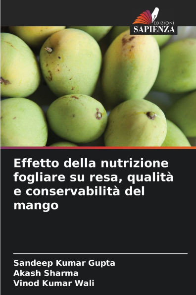 Effetto della nutrizione fogliare su resa, qualitÃ  e conservabilitÃ  del mango