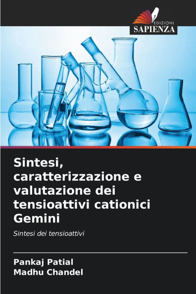 Sintesi, caratterizzazione e valutazione dei tensioattivi cationici Gemini