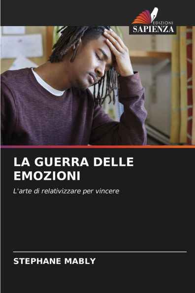 La Guerra Delle Emozioni
