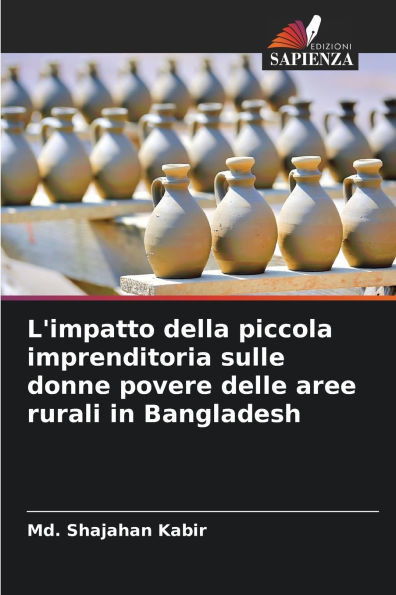 L'impatto della piccola imprenditoria sulle donne povere delle aree rurali in Bangladesh