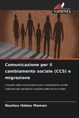 Comunicazione per il cambiamento sociale (CCS) e migrazione