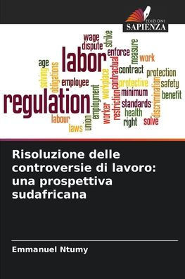 Risoluzione delle controversie di lavoro: una prospettiva sudafricana