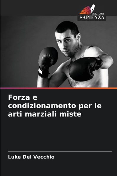 Forza e condizionamento per le arti marziali miste