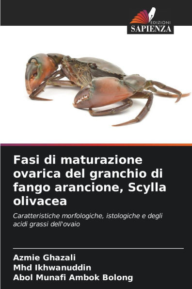 Fasi di maturazione ovarica del granchio di fango arancione, Scylla olivacea