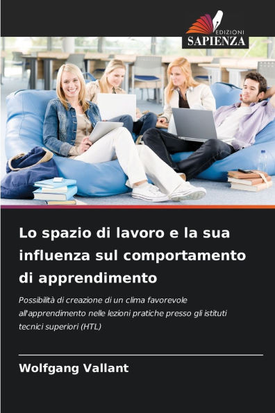Lo spazio di lavoro e la sua influenza sul comportamento di apprendimento