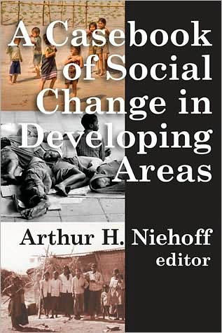 Casebook of Social Change in Developing Areas