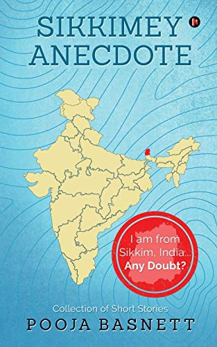 SIKKIMEY ANECDOTE: I am from Sikkim, IndiaàAny Doubt?