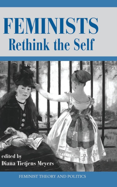 Feminists Rethink the Self