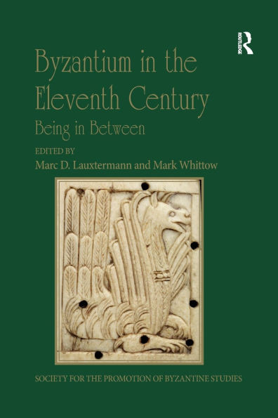 Byzantium in the Eleventh Century: Being in Between