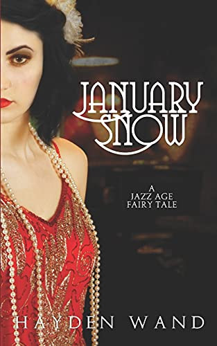 January Snow (Fairytale Novellas)