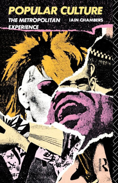 Popular Culture: The Metropolitan Experience
