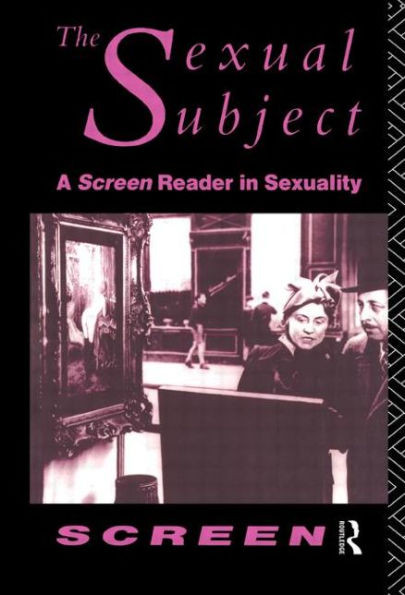 The Sexual Subject: Screen Reader in Sexuality
