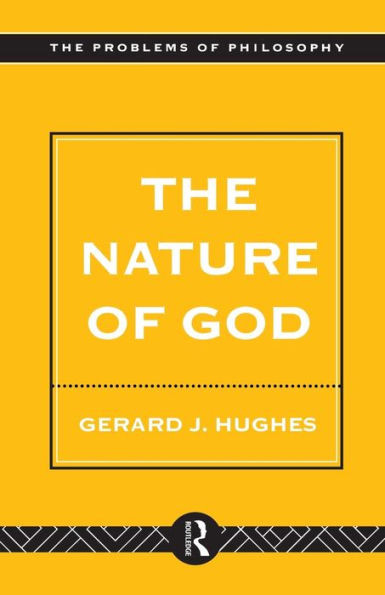 The Nature of God: An Introduction to the Philosophy of Religion