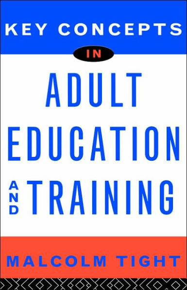 Key Concepts in Adult Education and Training