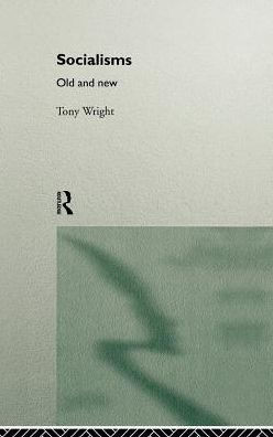 Socialisms: Old and New